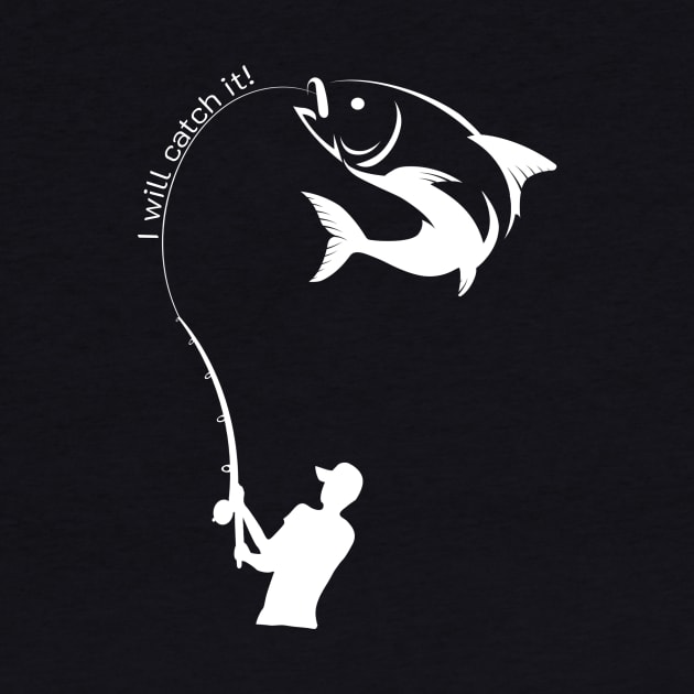 I will catch it! Men Fishing T shirt Edit by WKphotographer8
